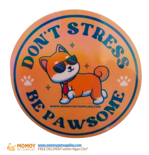 MOMOY PET SUPPLIES WATERPROOF STICKER - DON'T STRESS (DOG DESIGN) 